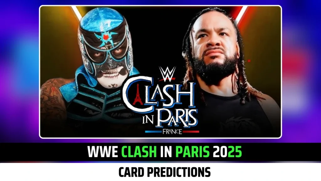 Card Predictions Spoilers for WWE Clash in Paris 2025