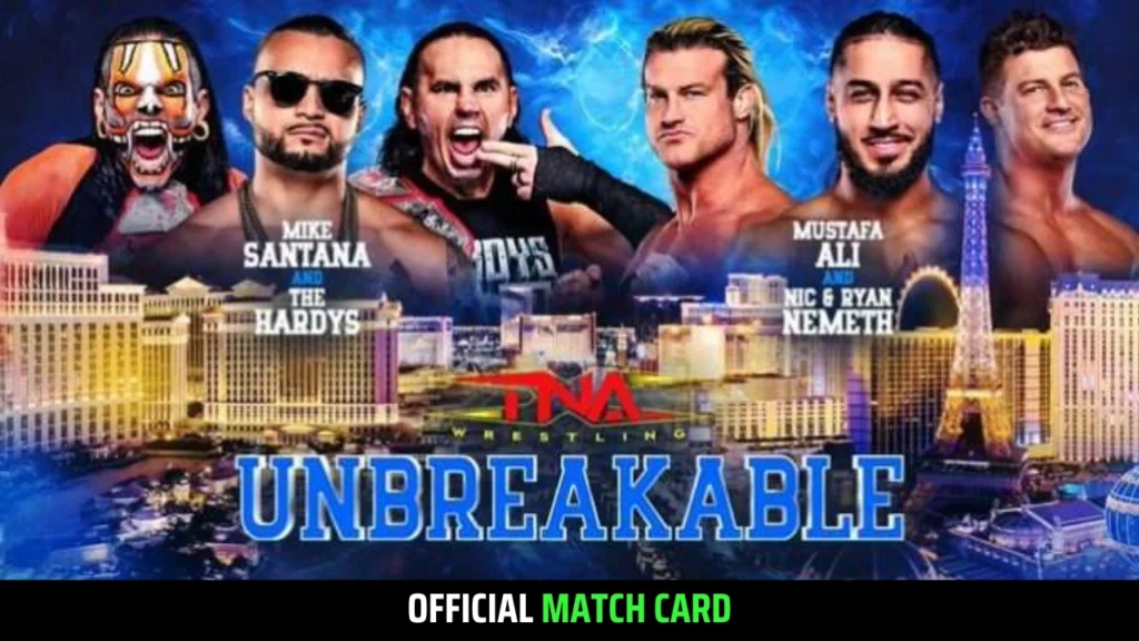 TNA UNBREAKABLE 2025: Match Card, Start Time & Tickets Exclusive Details