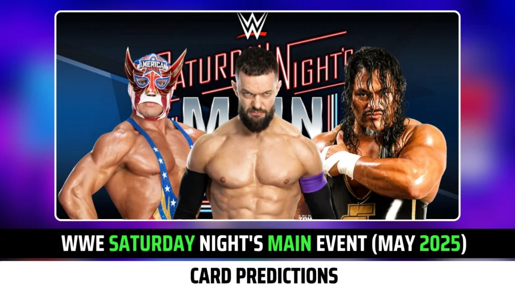 5 Card Predictions for WWE Saturday Night's Main Event (May 2025)