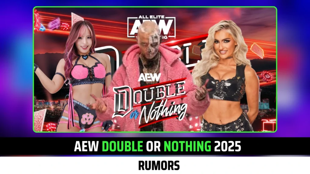 5 Crazy AEW Double or Nothing 2025 Rumors