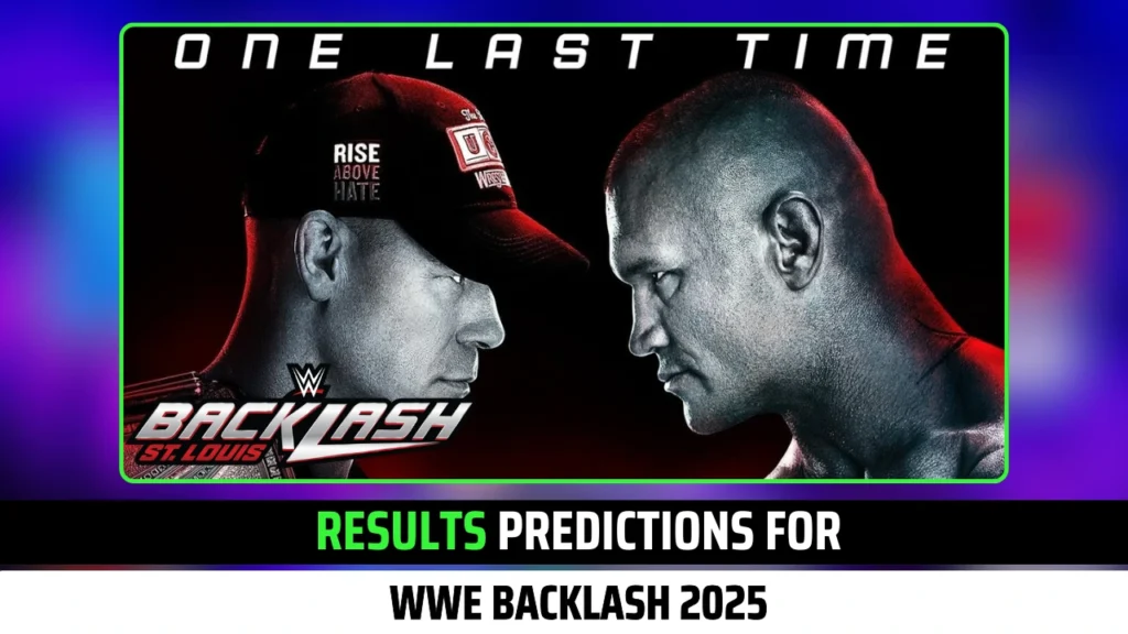 Predictions on WWE Backlash 2025 Results