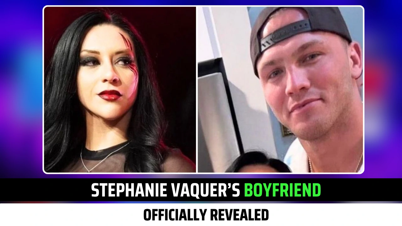 Stephanie-Vaquers-Boyfriend-100-Confirmed-1.webp
