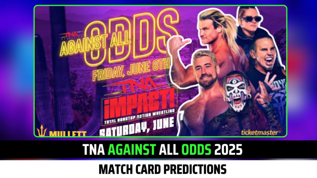 TNA Against All Odds 2025 Match Card Predictions after Under Siege