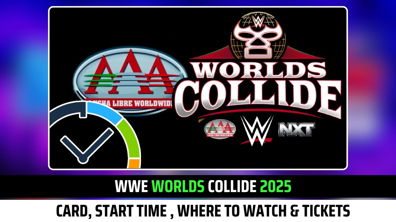 WWE Worlds Collide 2025 Card, Start Time , Where to Watch & Tickets: Latest Insights