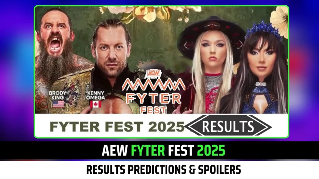AEW Fyter Fest 2025 Results Predictions & Spoilers
