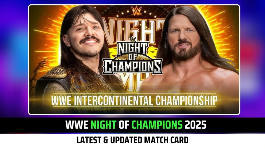 Latest & Updated WWE Night Of Champions 2025 Match Card