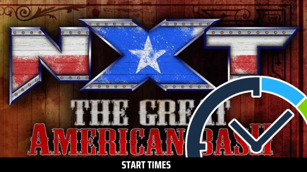 NXT Great American Bash 2025 Start Times (Global), Tickets, Location, How to Watch Exclusive Guide