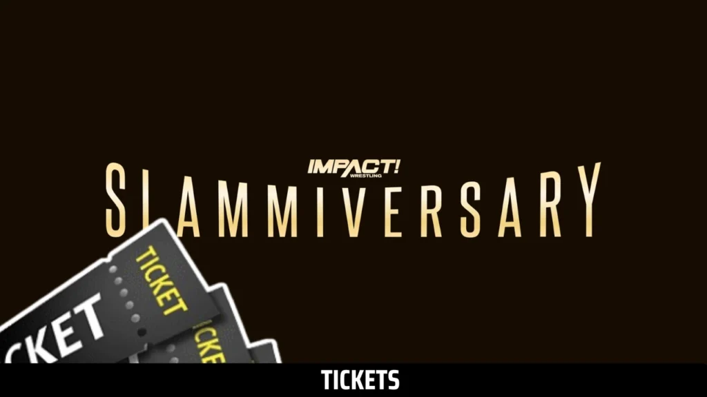 TNA Slammiversary 2025 Start Time (Global), Tickets, Location, How to Watch & Card Crazy Updates!