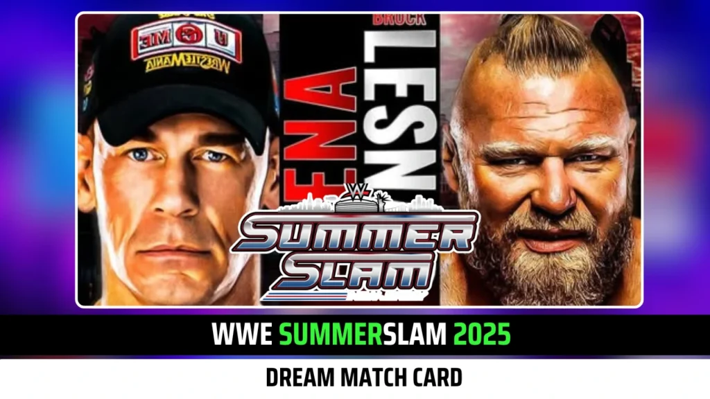 WWE SummerSlam 2025 Dream Match Card