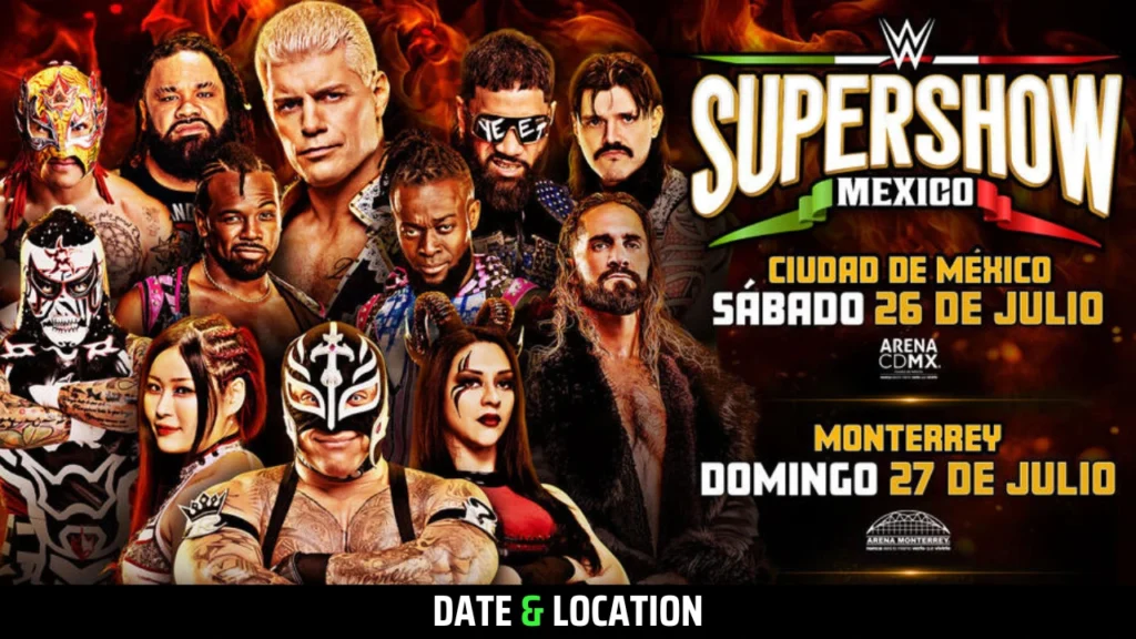WWE Supershow Mexico Start Times (Global), Date, Location, Schedule, & Tickets Exclusive Updates