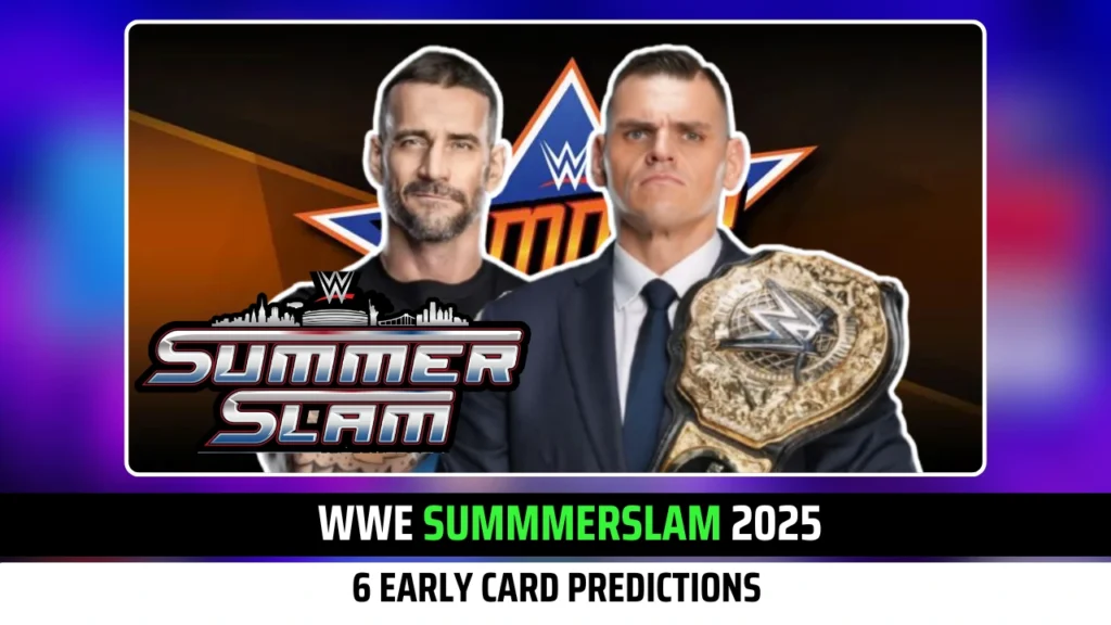 6 Early Card Predictions for WWE SummerSlam 2025