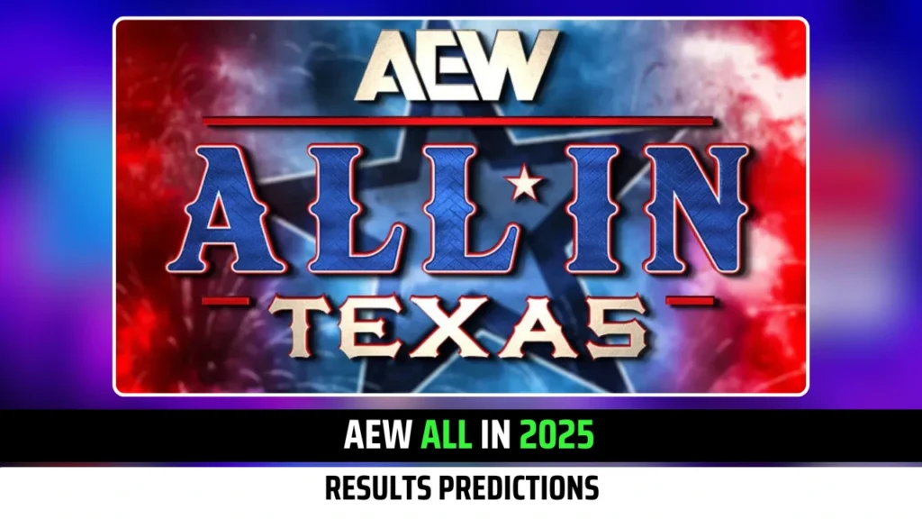 AEW All In 2025 Results Predictions