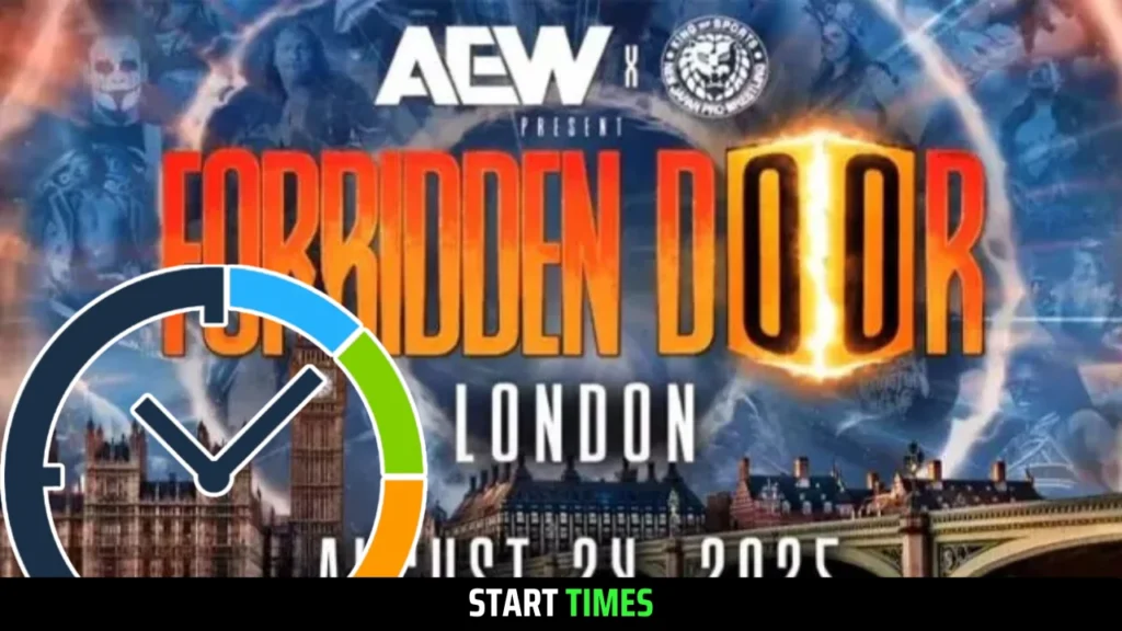 AEW Forbidden Door 2025 Start Time US, UK, CA, & other Territories