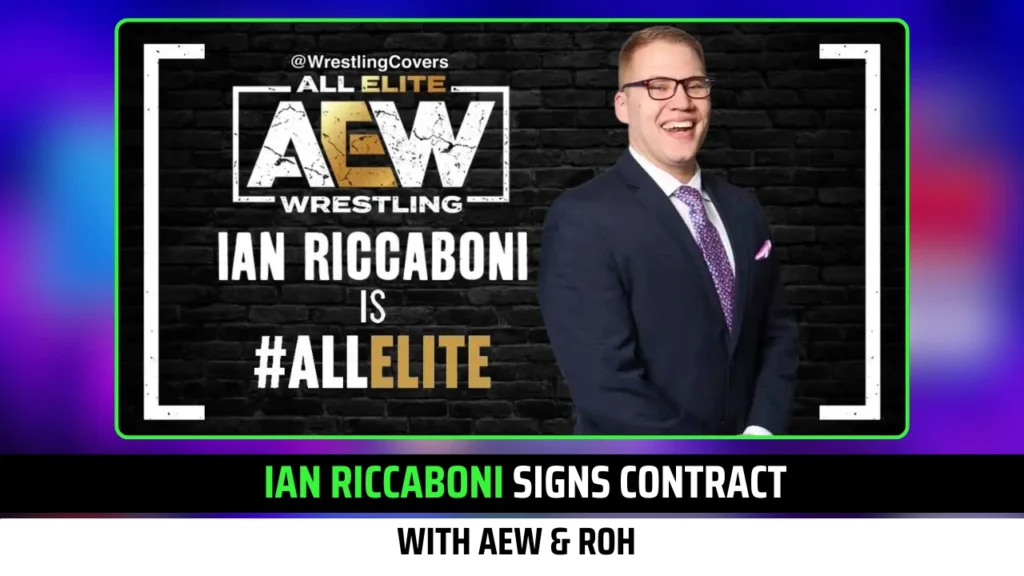 Exclusive! Ian Riccaboni Signs Contract with AEW & ROH
