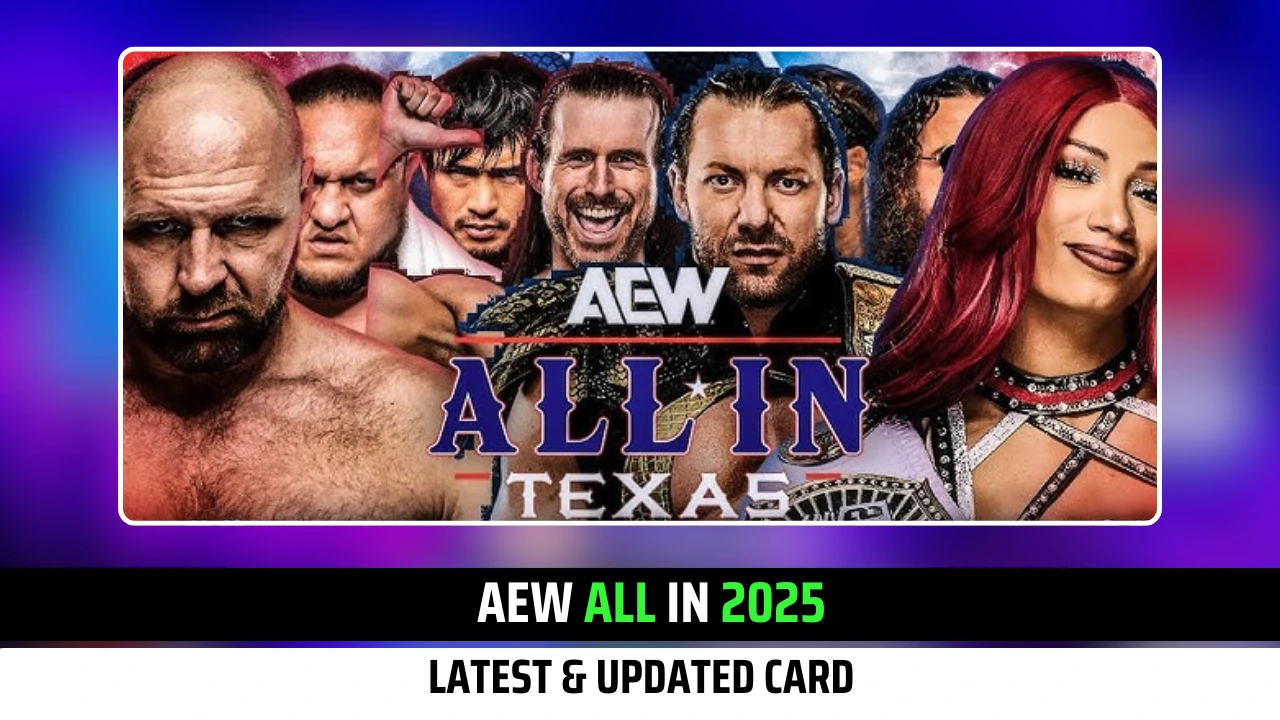 Latest & Updated AEW All In 2025 Card