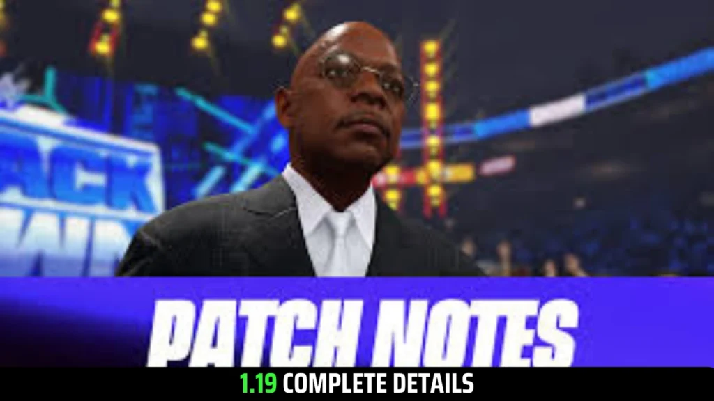 WWE 2K25 Patch 1.19 Update Complete Details