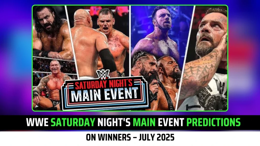 WWE Saturday Night's Main Event Predictions on Winners (July 2025)