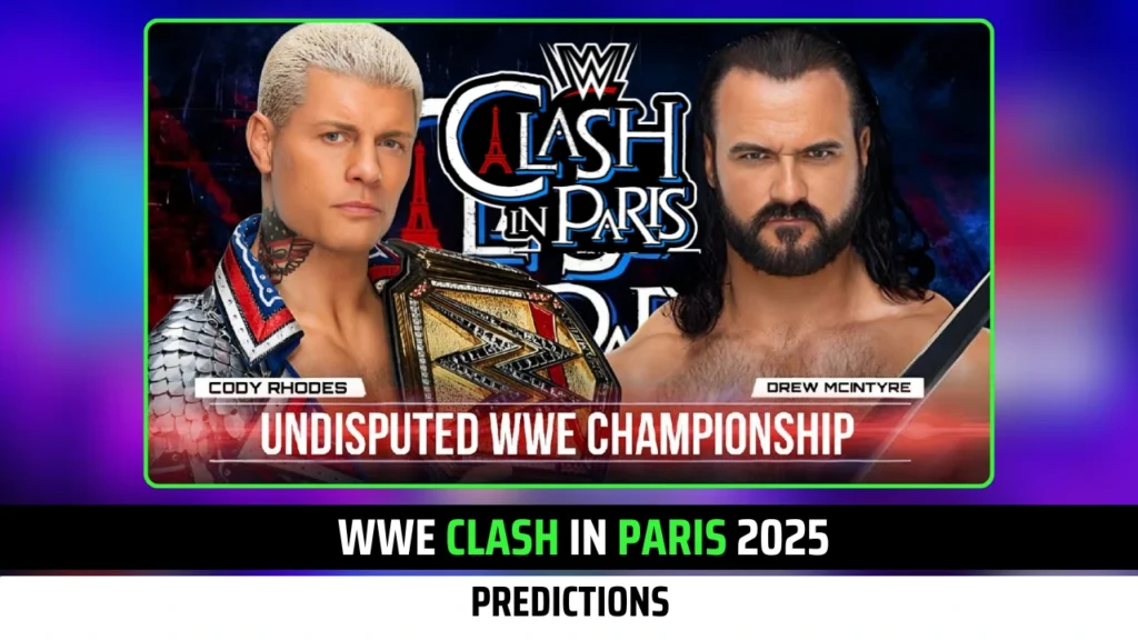 Bold Predictions for WWE Clash In Paris 2025