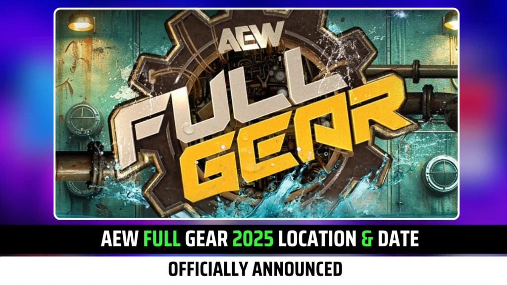 AEW Full Gear 2025 Location & Date Officially Announced