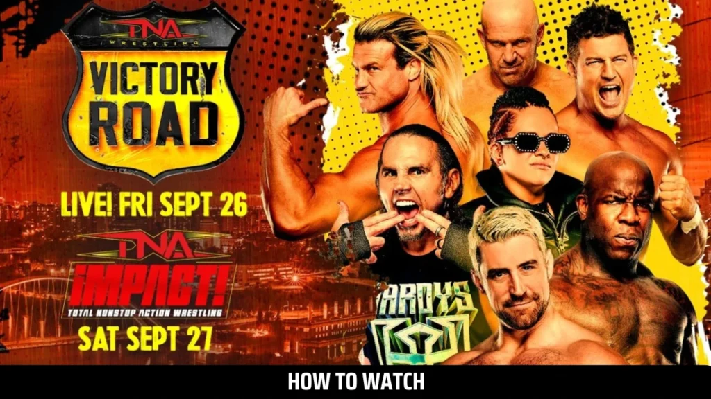TNA Victory Road 2025 Global Start Times: USA, UK, AU, CA & more!