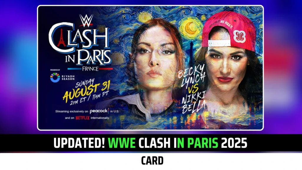 Updated WWE Clash In Paris 2025 Card