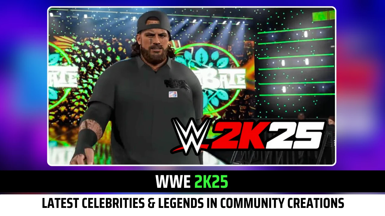 WWE 2K25: Latest Celebrities & Legends in Community Creations