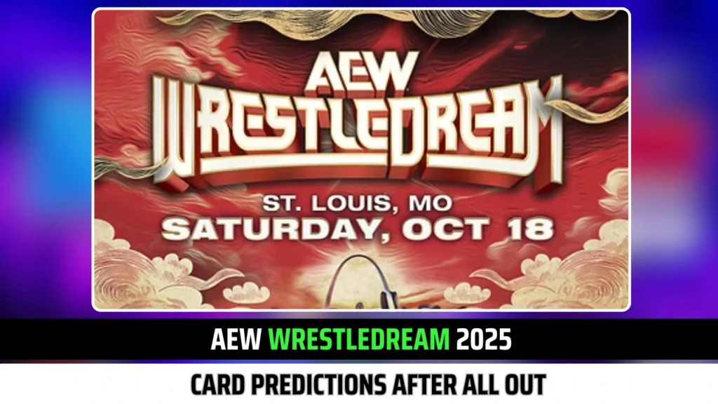5 Bold AEW Wrestledream 2025 Card Predictions after All Out