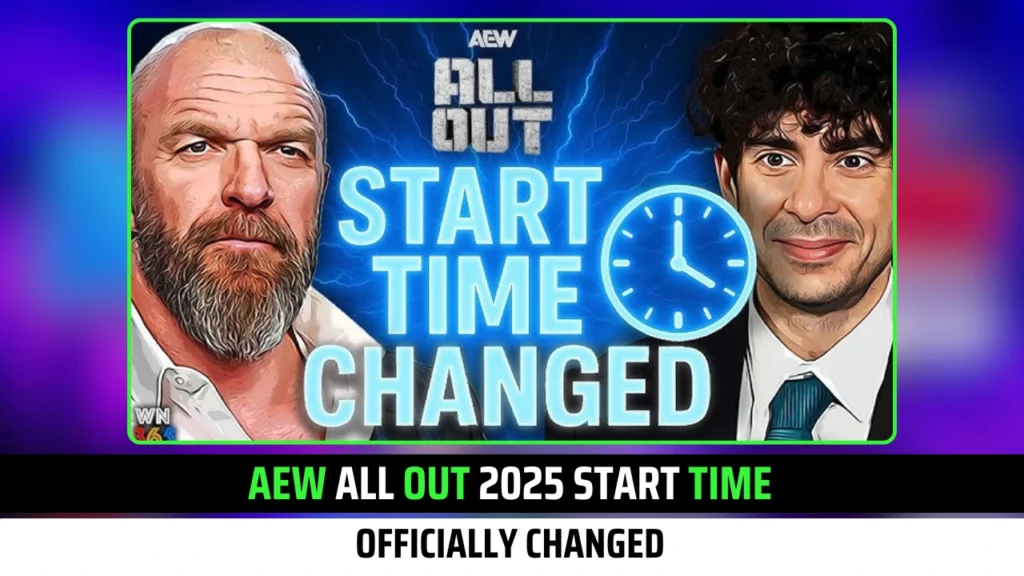 AEW All Out 2025 Start Time Officially Changed in Clash with Wrestlepalooza