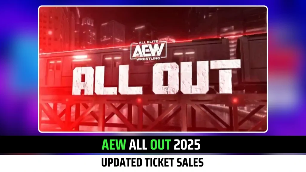 Latest AEW All Out 2025 Ticket Sales Numbers