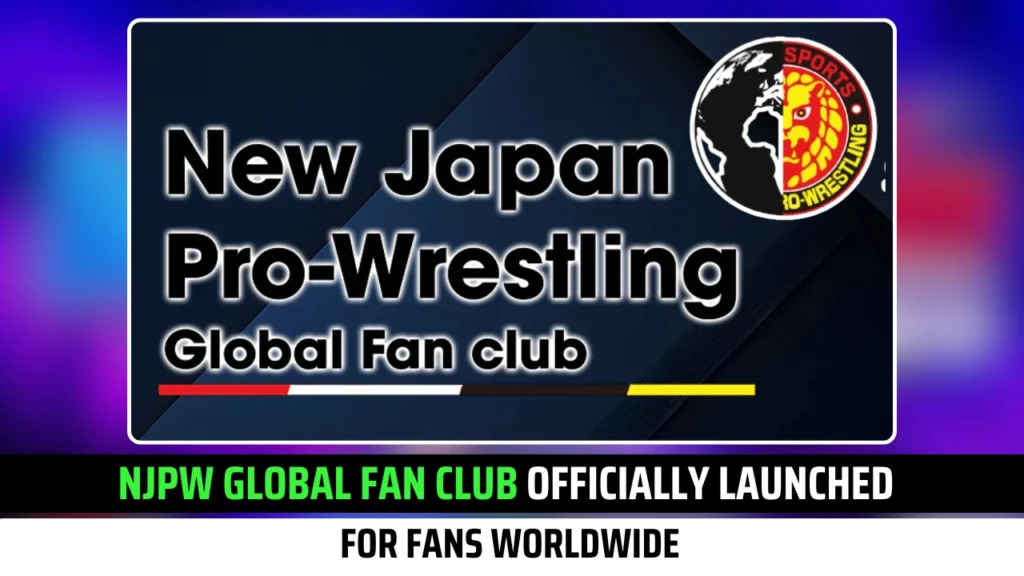NJPW Global Fan Club Officially Launched for Wrestling Fans Worldwide