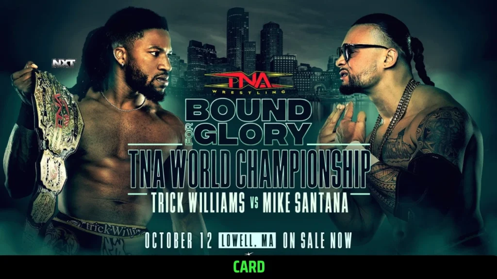 Trick Williams vs. mike Santana: TNA Bound For Glory 2025