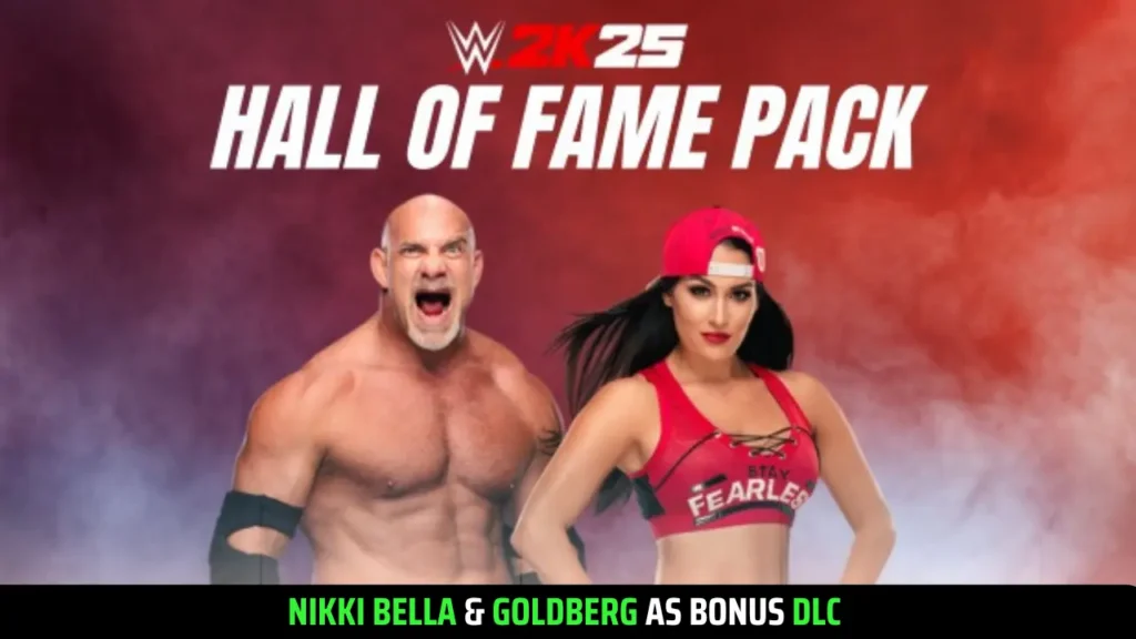 Nikki Bella and Goldberg as Bonus DLC