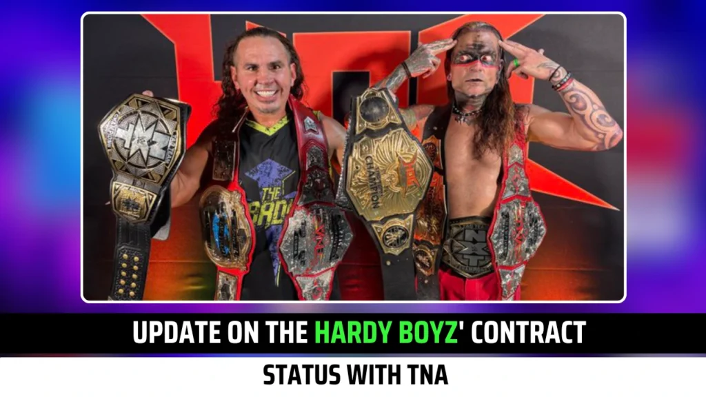 Big Update On The Hardy Boyz' Contract Status With TNA
