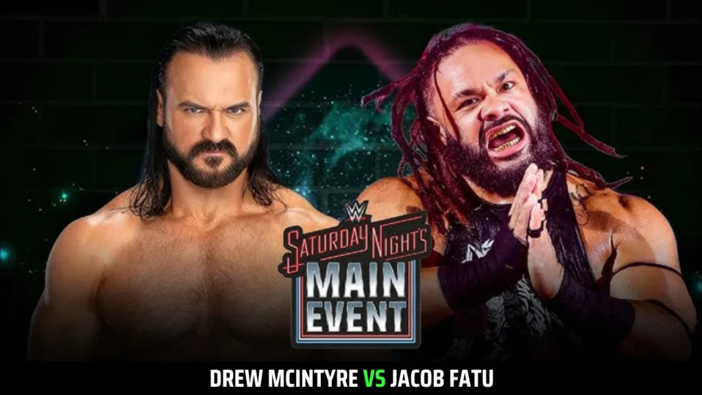 Drew McIntyre vs Jacob Fatu