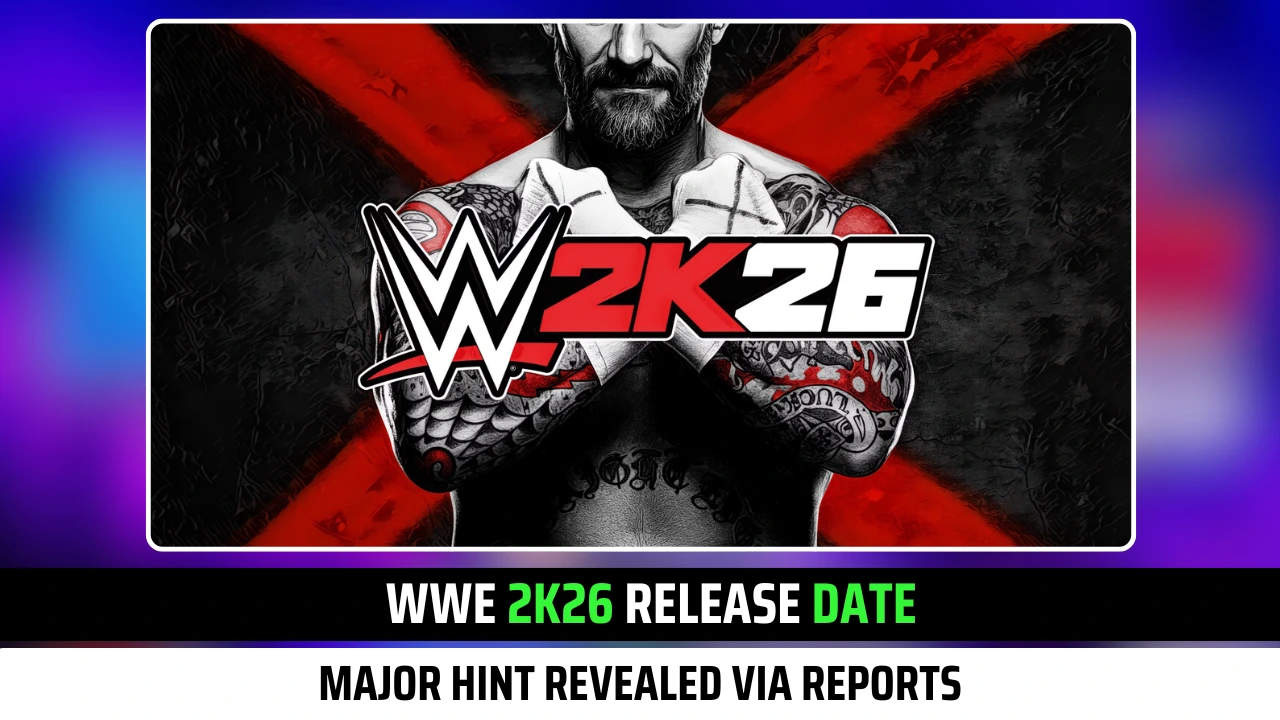 Big Hint on WWE 2K26 Release Date Revealed Via Reports