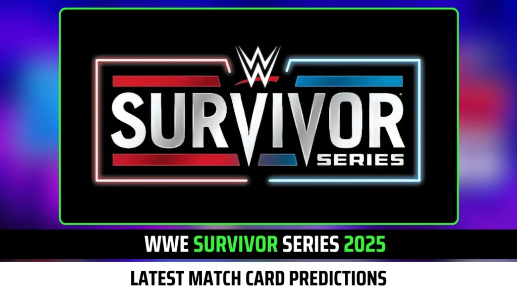 Latest Match Card Predictions For WWE Survivor Series 2025