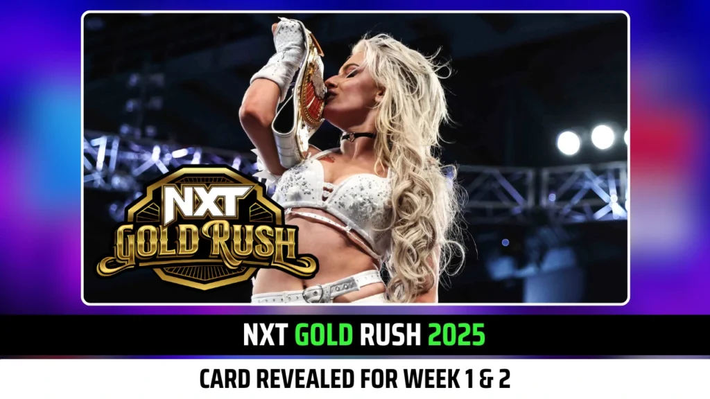 NXT Gold Rush Card Revealed For Week 1 & 2